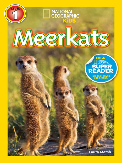 Title details for Meerkats (National Geographic Kids Readers, Level 1) by Laura Marsh - Available